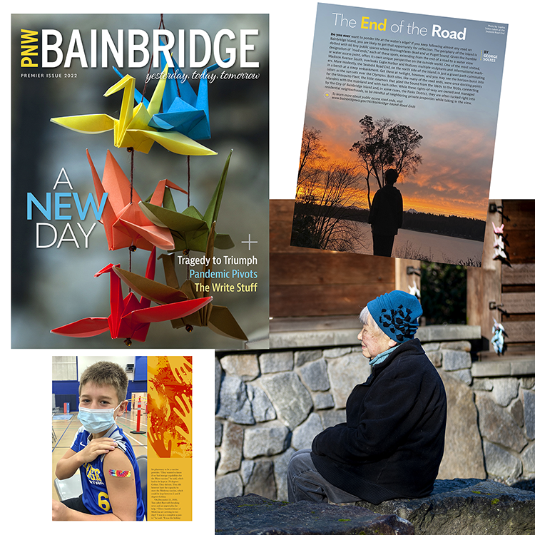 Click here to read the Premier Issue of PNW Bainbridge Magazine 